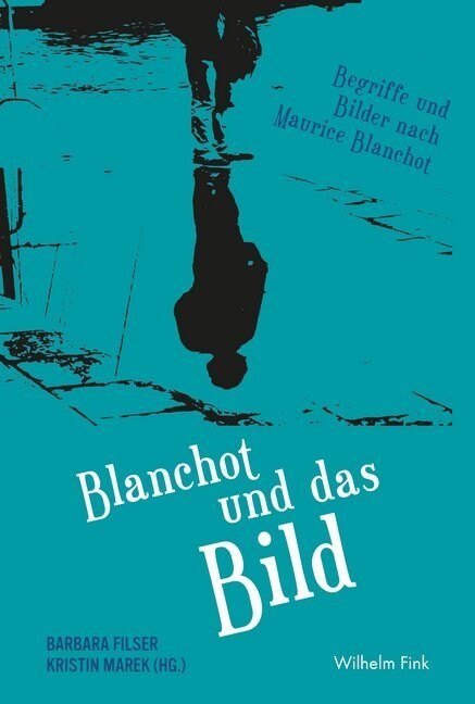 Blanchot und das Bild (Paperback)