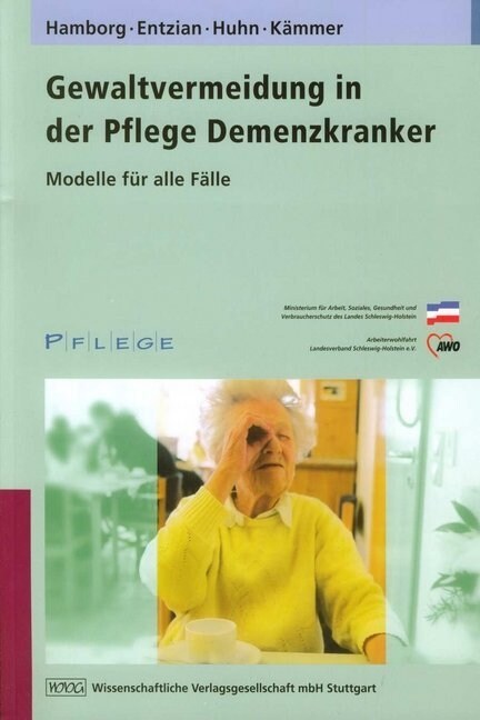 Gewaltvermeidung in der Pflege Demenzkranker (Paperback)