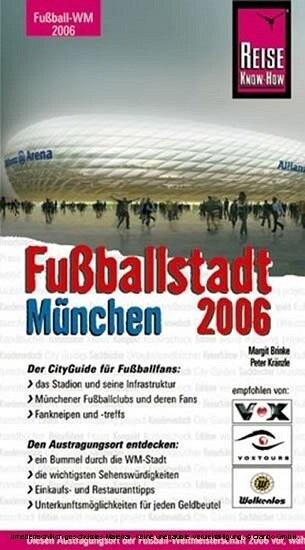 Fußballstadt Munchen 2006 (Paperback)