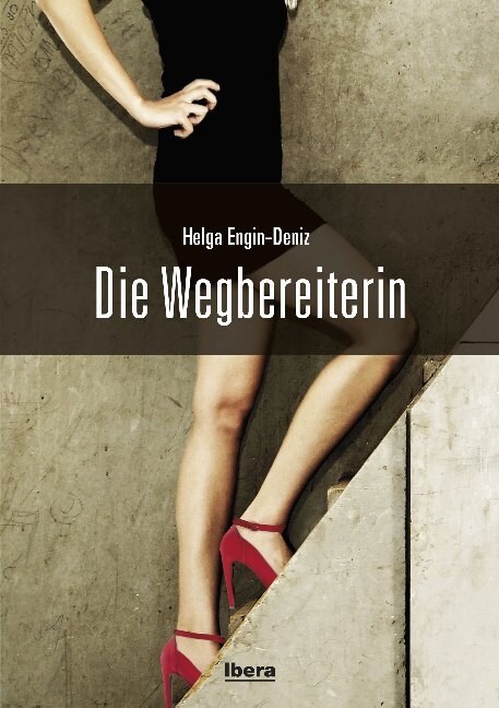 Die Wegbereiterin (Paperback)