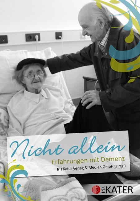 Nicht allein - Erfahrungen mit Demenz, 1 CD-ROM (CD-ROM)