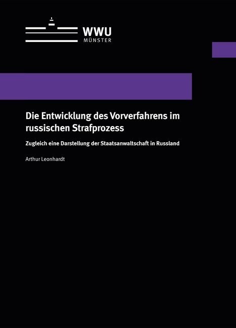 Die Entwicklung des Vorverfahrens im russischen Strafprozess (Paperback)