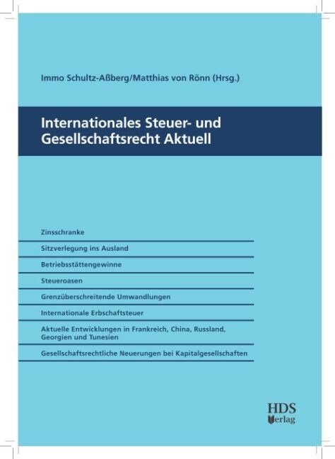 Internationales Steuer- und Gesellschaftsrecht Aktuell (Hardcover)