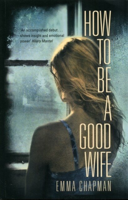 How To Be a Good Wife (Paperback)