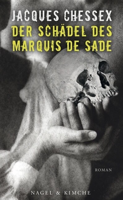 Der Schadel des Marquis de Sade (Hardcover)