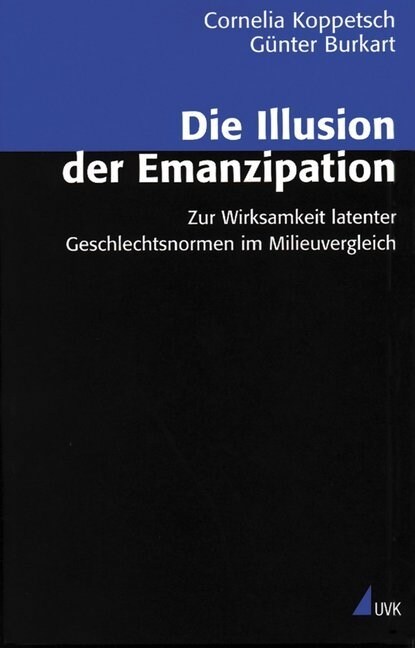 Die Illusion der Emanzipation (Paperback)
