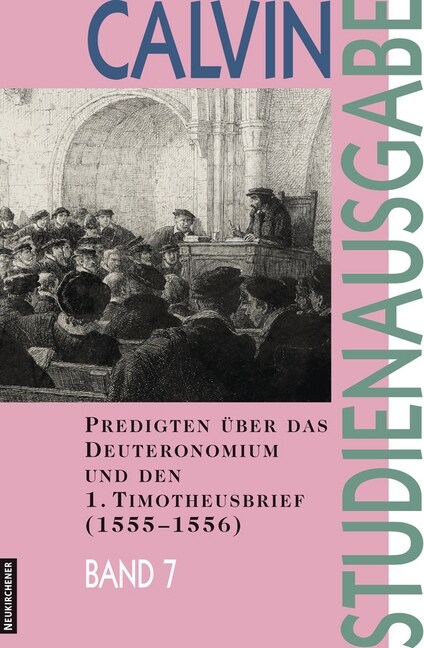 Predigten uber das Deuteronomium und den 1. Timotheusbrief (1555-1556) (Paperback)