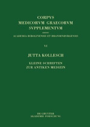 Kleine Schriften zur antiken Medizin (Hardcover)