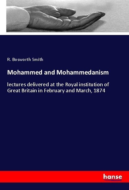 Mohammed and Mohammedanism (Paperback)