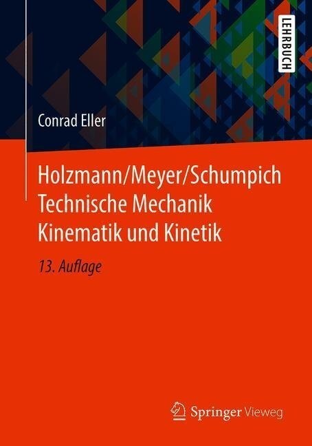 Holzmann/Meyer/Schumpich Technische Mechanik Kinematik und Kinetik (Paperback)