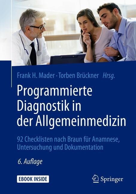 Programmierte Diagnostik in Der Allgemeinmedizin: 92 Checklisten Nach Braun F? Anamnese, Untersuchung Und Dokumentation (Paperback, 6, 6., Vollst. Ub.)