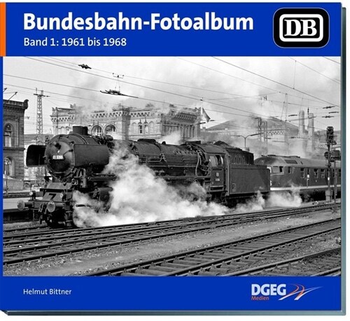 Bundesbahn-Fotoalbum, Band 1 (Hardcover)