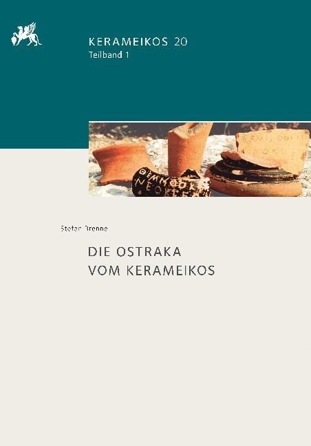 Die Ostraka vom Kerameikos (Hardcover)