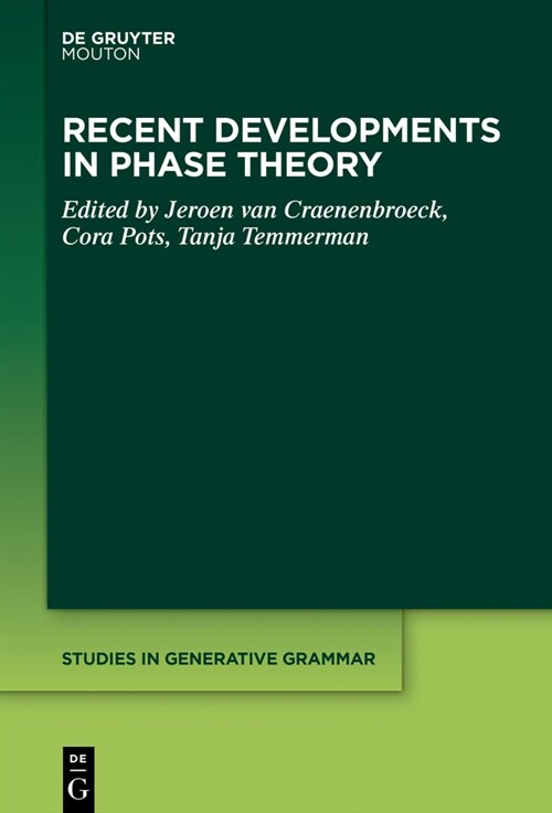 Recent Developments in Phase Theory (Hardcover)