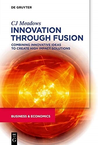 Innovation through Fusion (Paperback)