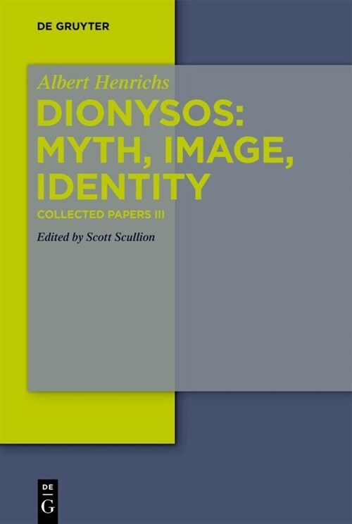 Dionysos: Myth, Image, Identity (Hardcover)