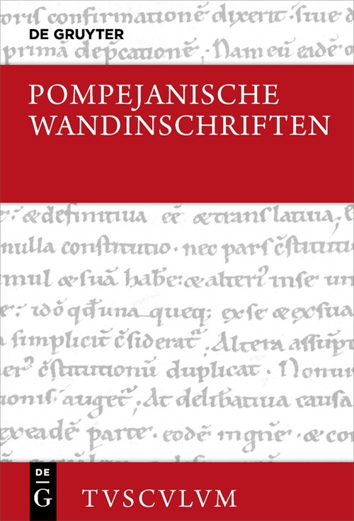 Pompejanische Wandinschriften: Lateinisch - Deutsch (Hardcover)