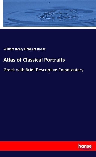 Atlas of Classical Portraits (Paperback)