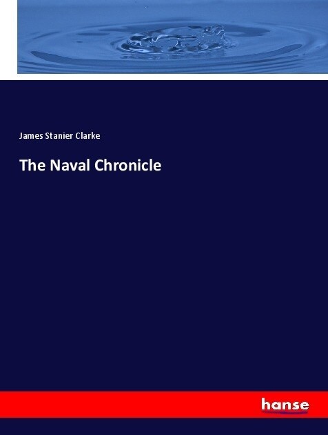 The Naval Chronicle (Paperback)