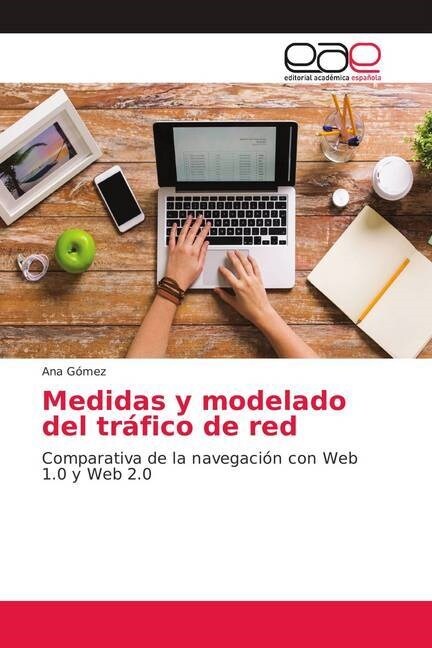 Medidas y modelado del trafico de red (Paperback)