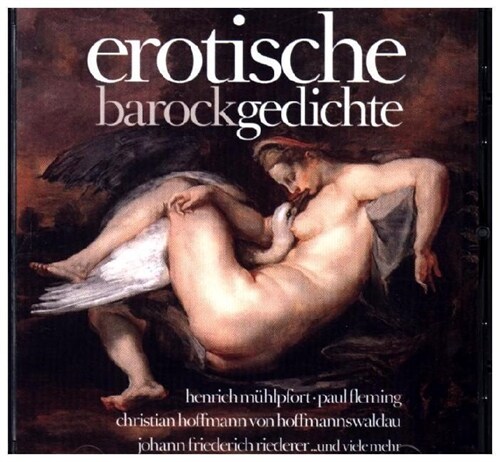 Erotische Barockgedichte, 1 Audio-CD (CD-Audio)