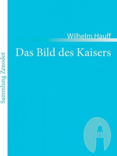 Das Bild des Kaisers (Paperback)