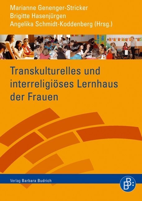 Transkulturelles und interreligioses Lernhaus der Frauen (Paperback)