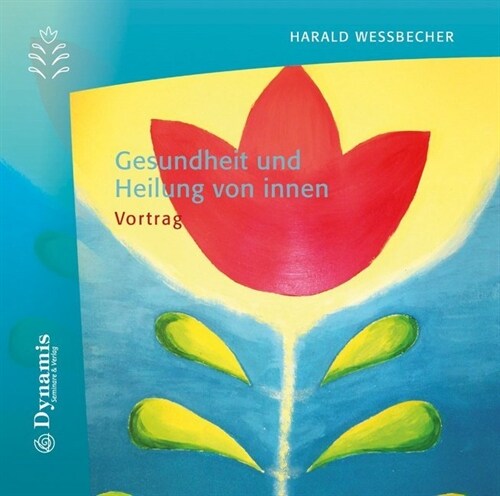 Gesundheit und Heilung von innen, 1 Audio-CD (CD-Audio)