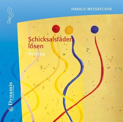 Schicksalsfaden losen, 1 Audio-CD (CD-Audio)