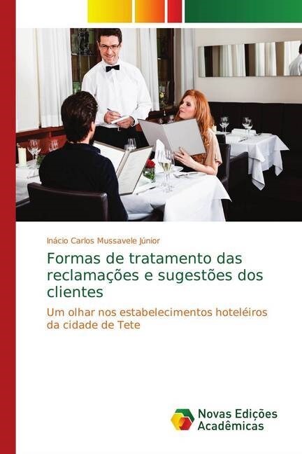 Formas de tratamento das reclama寤es e sugest?s dos clientes (Paperback)