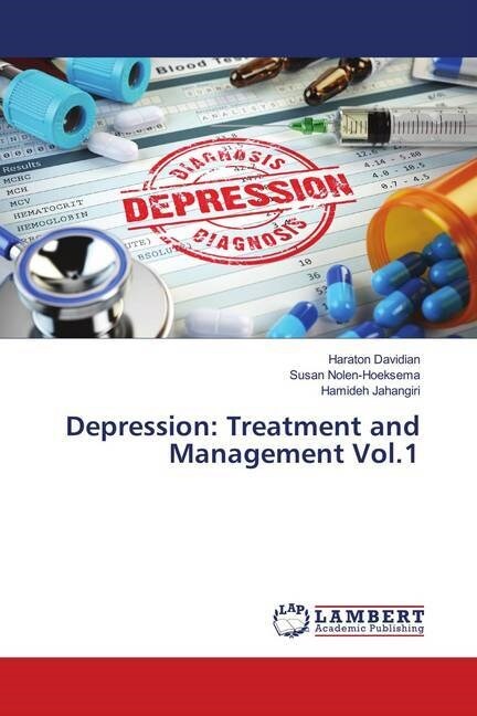 Depression: Treatment and Management Vol.1 (Paperback)