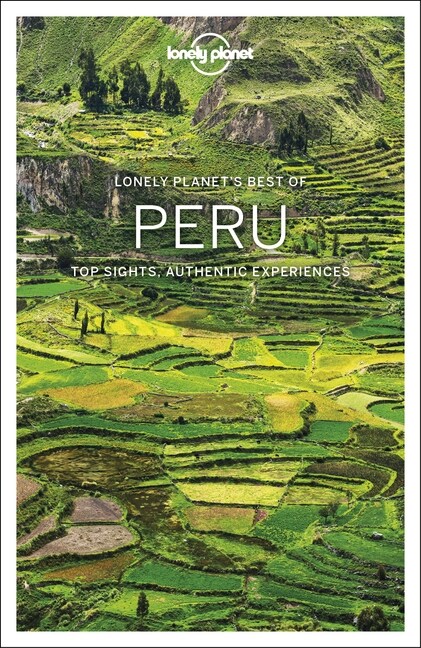 Lonely Planet Best of Peru 2 (Paperback, 2)