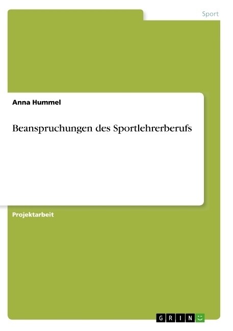 Beanspruchungen des Sportlehrerberufs (Paperback)