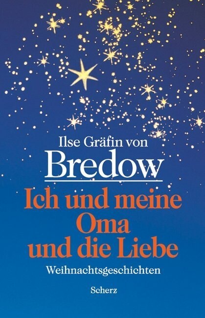 Ich und meine Oma und die Liebe (Hardcover)