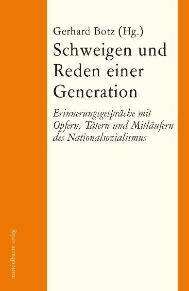 Schweigen und Reden einer Generation (Paperback)