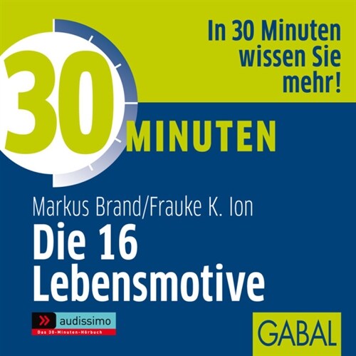 30 Minuten Die 16 Lebensmotive, 1 Audio-CD (CD-Audio)