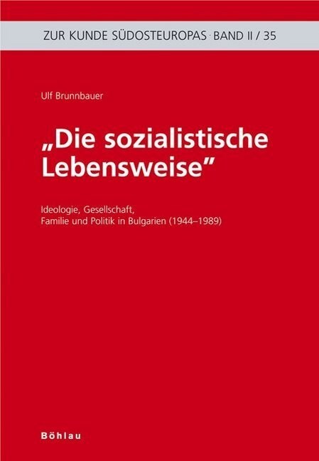 Die sozialistische Lebensweise (Paperback)