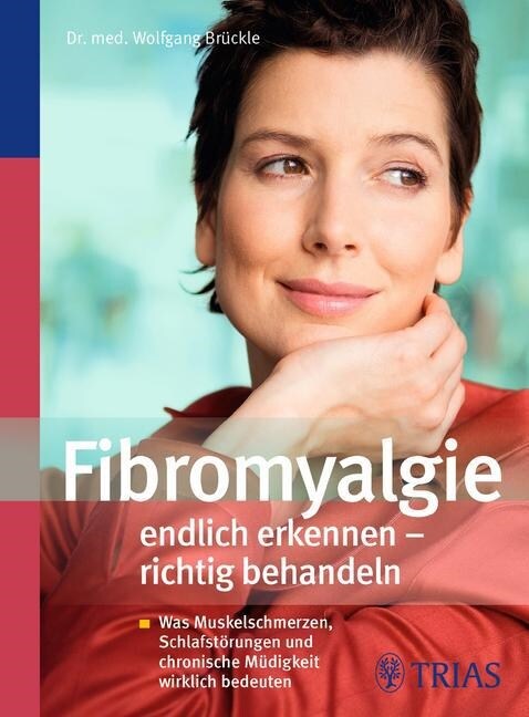 Fibromyalgie endlich erkennen - richtig behandeln (Paperback)