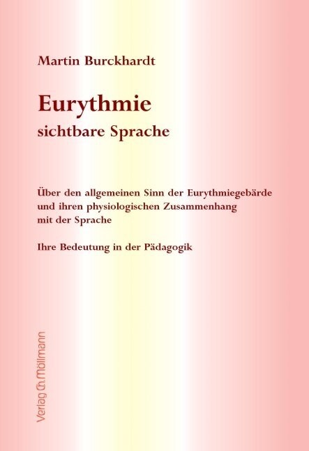 Eurythmie - sichtbare Sprache (Paperback)