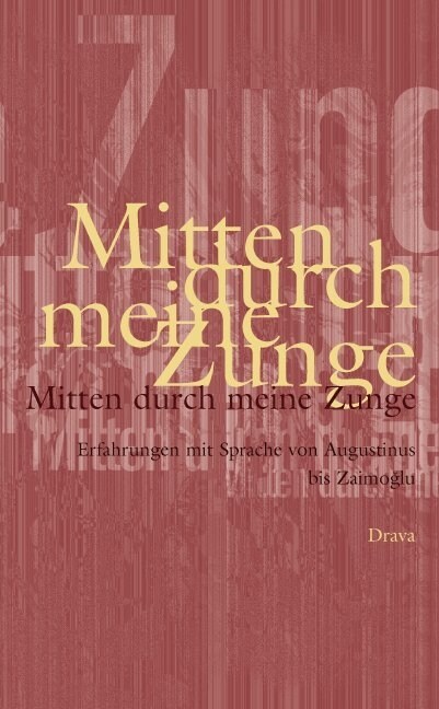 Mitten durch meine Zunge (Paperback)