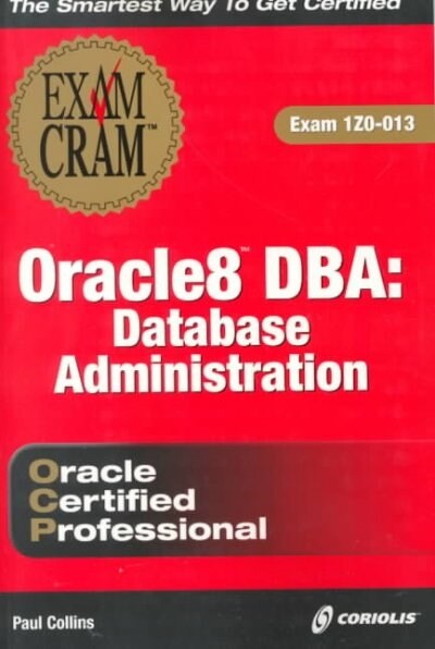 OCP Oracle 8 DBA, Database Adminsitration (Paperback)