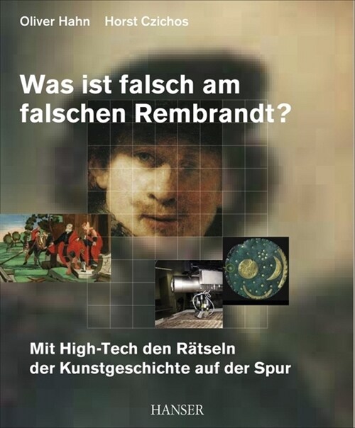 Was ist falsch am falschen Rembrandt？ (Hardcover)