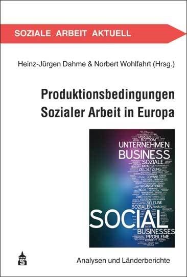 Produktionsbedingungen Sozialer Arbeit in Europa (Paperback)