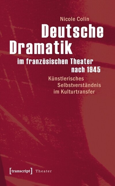 Deutsche Dramatik im franzosischen Theater nach 1945, m. CD-ROM (Paperback)