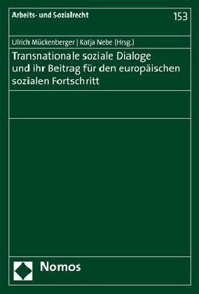 Transnationale soziale Dialoge und ihr Beitrag fur den europaischen sozialen Fortschritt (Paperback)