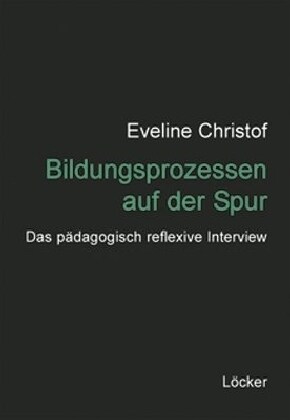 Bildungsprozessen auf der Spur (Paperback)