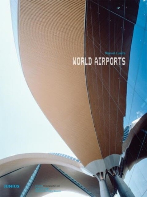 World Airports. Weltflughafen (Hardcover)