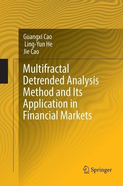 Multifractal Detrended Analysis Method and Its Application in Financial Markets (Paperback)