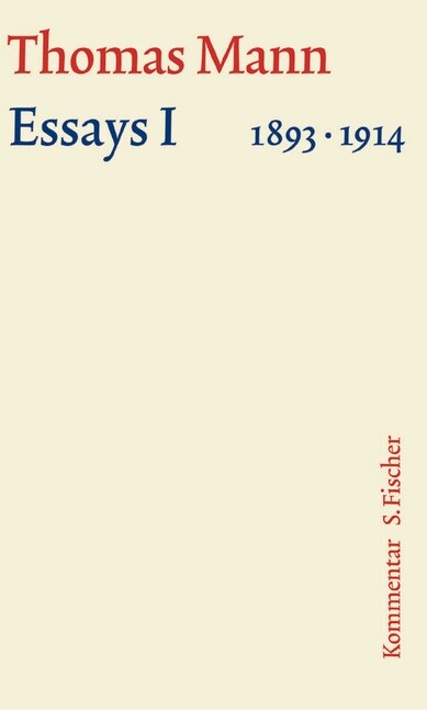 Essays 1893-1914, Kommentar. Tl.1 (Hardcover)