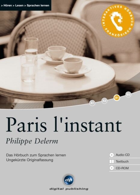 Paris linstant, 1 Audio-CD + 1 CD-ROM + Textbuch (CD-Audio)